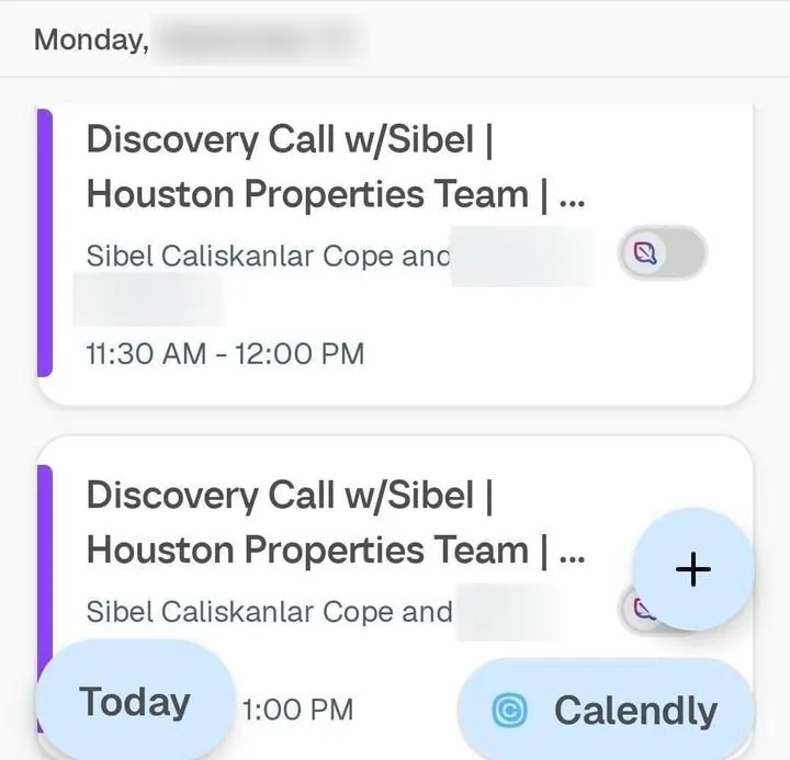 A phone calendar for a Monday showing two Discovery Call appointments with Sibel Caliskanlar Cope of Houston Properties Team, with each agent's name and the date blurred